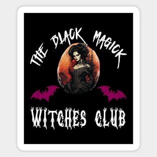 The Black Magick Witches Club Magnet